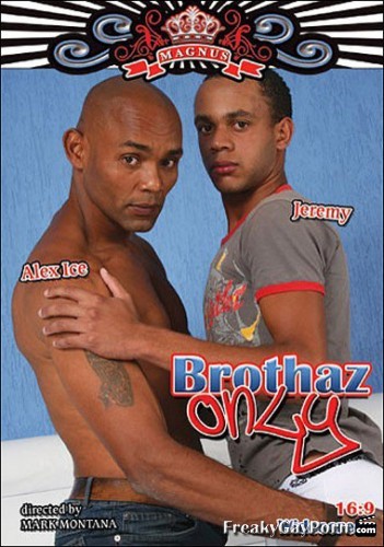  Brothaz Only (2008) 