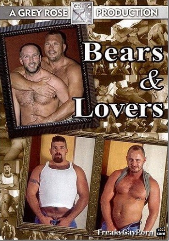  Grey Rose Productions - Bears and Lovers 