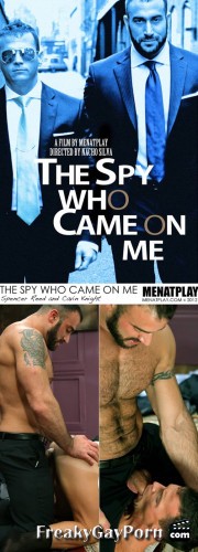  Men At Play - The Spy Who Came On Me - Spencer Reed and Cavin Knight 
