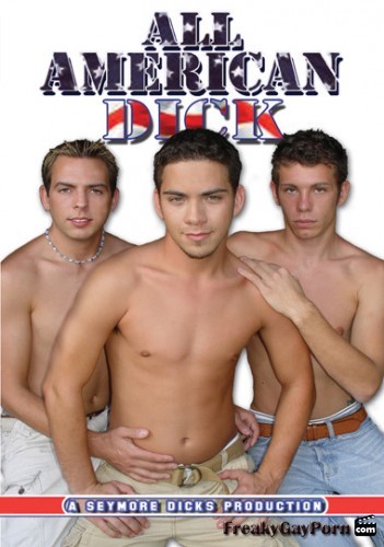  All American Dick - Jarret Fox, Dexter Brooke, Marc Blaze 